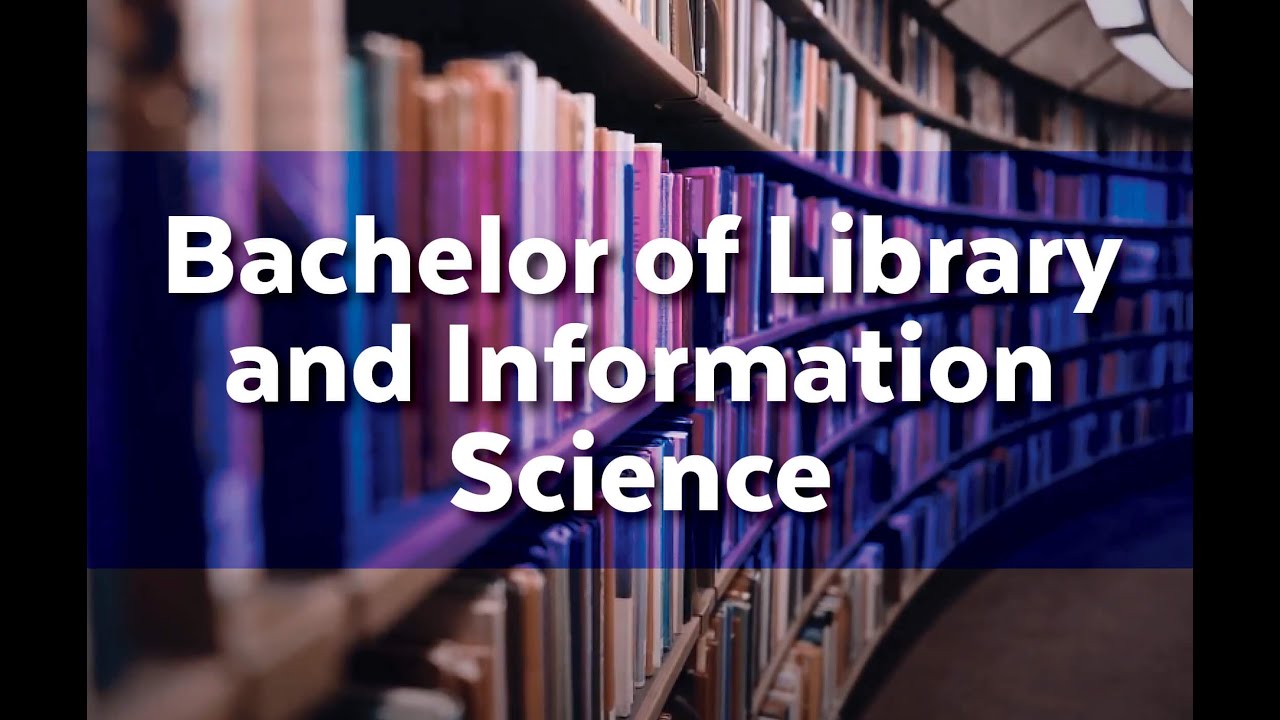 Bachelor's Degree in Library and Information Science